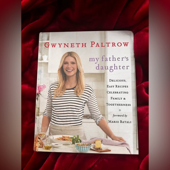 Other - My fathers daughter cooking book by gwyneth Paltrow